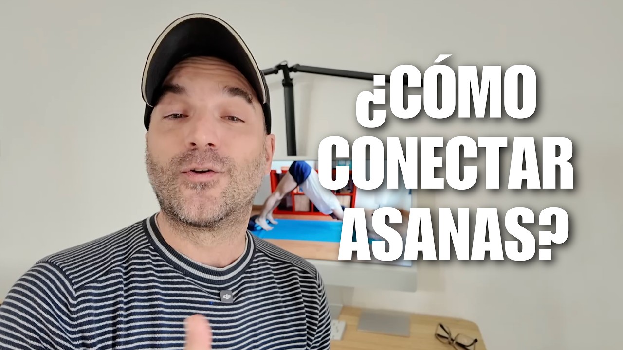 Conectando posturas desde Adho Mukha Svanasana