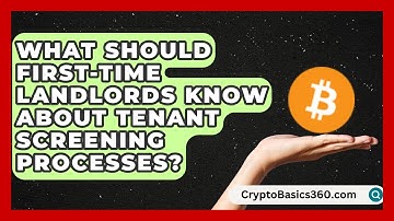 What Should First-Time Landlords Know About Tenant Screening Processes? | Rental Property Gurus News