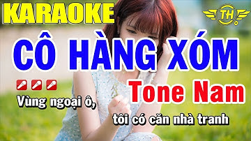 Karaoke Cô Hàng Xóm Tone Nam Nhạc Sống | Trọng Hiếu