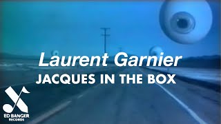 Laurent Garnier - Jacques in the Box (feat. LBS Crew) [Official Video]