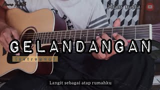 GELANDANGAN - RHOMA IRAMA | MELODI AKUSTIK COVER chords