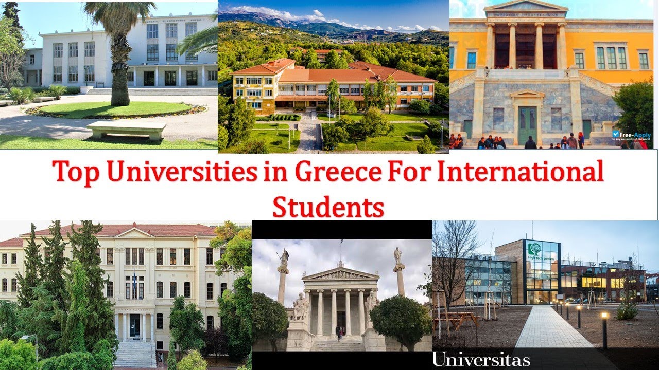 Top 10 UNIVERSITIES IN GREECE FOR INTERNATIONAL STUDENTS New Ranking YouTube