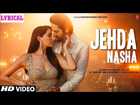 Jehda Nasha Nora Fatehi Full Video Song | Jehda Nasha Teri akhan vicho aave mainu full song |newsong