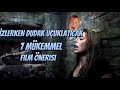 Dudak Uçuklatıcak 7 Mükemmel Film Önerisi (Mutlaka İzle) !!!