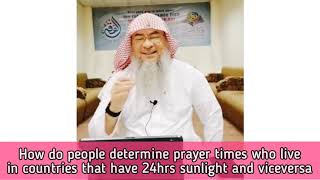 How to determine Prayer Times in countries with 24 hours Sunlight or Darkness? - Assim al hakeem screenshot 2