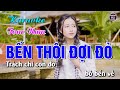 Karaoke Bến Thôi Đợi Đò Tone Nam | ST : Băng nhi | Karaoke Bạch Duy Sơn