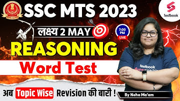 Word Test For SSC MTS 2023 | SSC MTS Reasoning Expected Paper | Day 3 | By Neha Ma