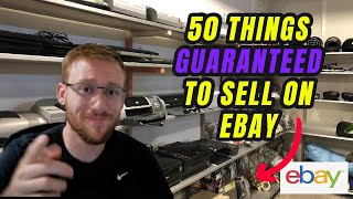 50 Items GUARANTEED to Sell FAST on eBay!