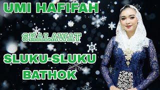 TERBARU UMI HAFIFAH - SLUKU-SLUKU BATHOK - MADHANGKARA