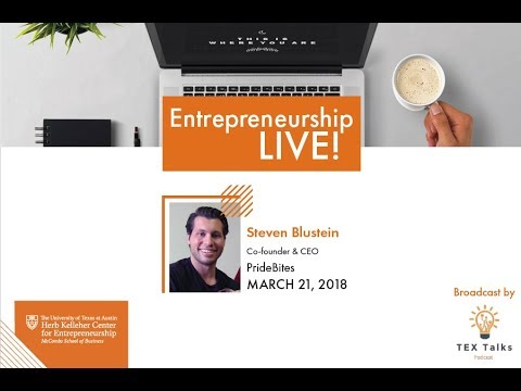 Steven Blustein, PrideBites Founder at Entrepreneurship Live! Broadcast by TexTalks 03.21.2018