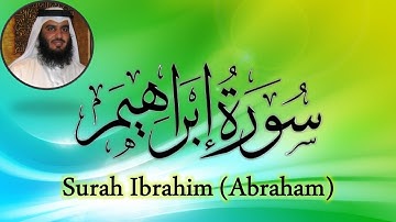 Surah Ibrahim (Abraham) | سورة إبراهيم