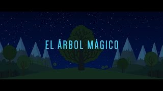 EL ARBOL MAGICO - CUENTOS DE INVERNO