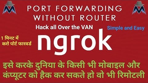 Port forward Ngrok to Hack wide Area Network Complete tutorial