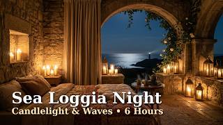 Sea Loggia Night 🕯️ Candlelit Stone Bedroom, Soft Sea Waves & Lighthouse | 6 Hours for Deep Sleep screenshot 5
