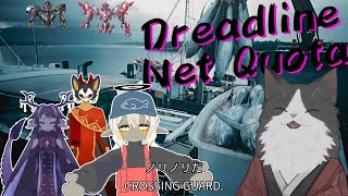 【コラボ】怪魚大漁だともうハンパなく喜んじゃう人外たち【Dreadline: Net Quota】