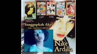 Nike Ardilla  Sanggupkah Aku Cipt  Dadang S Manaf Rilis 1995