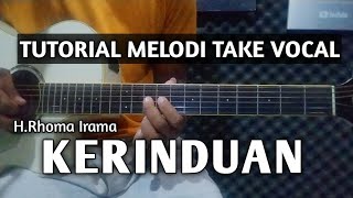 Belajar Melodi KERINDUAN - H.Rhoma Irama ( Lengkap full Instrument )