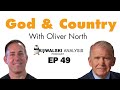 God &amp; Country | with Oliver North | Kowalski Analysis