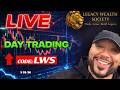 LIVE Day Trading | Legacy Wealth Society
