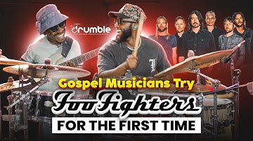 Gospel Musicians Take on FOO FIGHTERS For The FIRST TIME