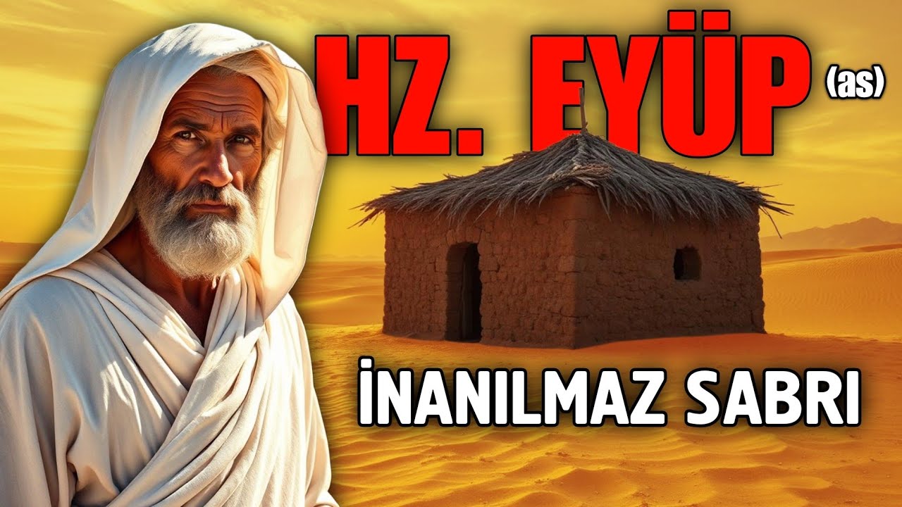 Hz. Eyüp'ün Hayatı - Şeytanla Konuşması ve Büyük Sabrı