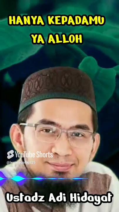 Aku Pasrahkan Diriku Hanya Kepada Mu Ya Alloh, CERAMAH UAH #ustadzadihidayat #ceramahagama #uah