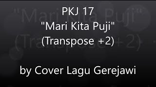 Miniatura de vídeo de "PKJ 17 Mari Kita Puji (Mai Ita Longe)"