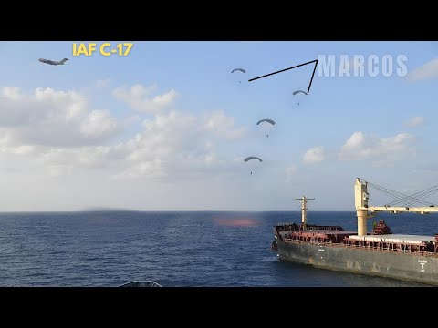 IAF C-17 airdrop MARCOS to Rescue hijacked vessel MV Ruen from pirates.