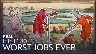 The Backbreaking and Dangerous Labour Of The Dark Ages | Worst Jobs in History | Real History