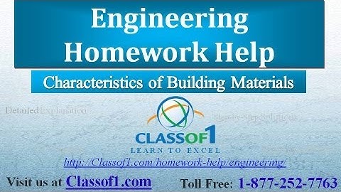 Characteristics of Building Materials : Engineering Homework Help by Classof1.com