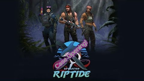 CS:GO Operation Riptide: Collections Opening!