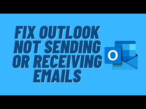 Fix Outlook Not Sending or Receiving Emails