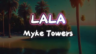 Myke Towers - LALA (#lyrics #letra )