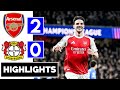 Arsenal Vs Bayer Leverkusen 2 0 All Goals Extended Highlights Champions League