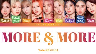 Twice - More & More Color Coded Lyrics Hanromeng