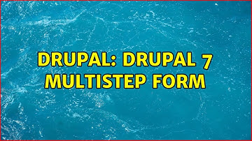 Drupal: Drupal 7 MultiStep Form