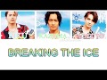 THE RAMPAGE fext - BREAKING THE ICE (Kanji/Romaji/English) Color Coded Lyrics