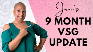 Jen's Gastric Sleeve Journey: 9 Month Update