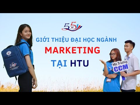 [HTU]Giới thiệu ngành MARKETING của trường Đại học Công nghiệp Dệt May Hà Nội - youtube