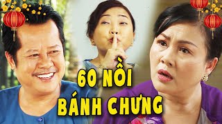 PHIM VIỆT NAM MỚI - 60 NỒI BÁNH CHƯNG - Phim Việt Nam Hay Năm 2023 Mới Nhất | Phim Miền Tây Việt Nam