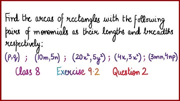 Area of rectangle | when pair of monomials is given | Algebraic Expressions and Identities | Class 8