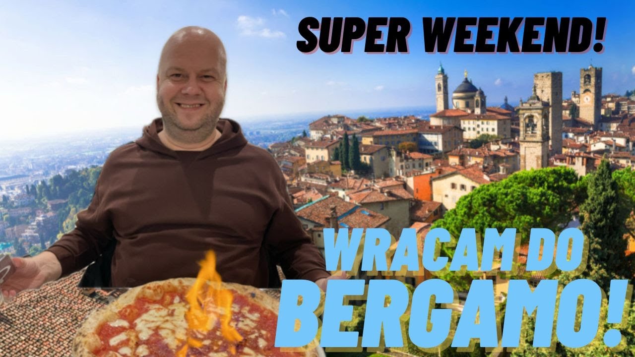 BERGAMO WCIĄGA! Planowałem przesiadkę - zostałem 2 dni!
