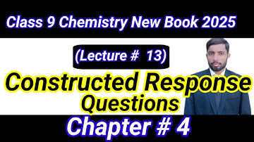Constructed Response Questions Chapter 4 |Class 9 Chemistry New Book 2025| Stoichiometry| M Awais