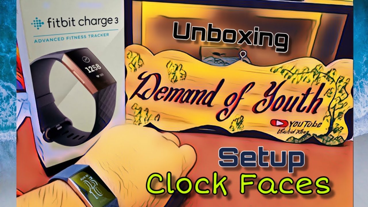 Fitbit Charge 3 unboxing Setup Review - YouTube