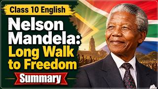 🎯Class 10 | Nelson Mandela: Long Walk to Freedom | Summary | SEBA/ASSEB #gyanpanda #HSLC 2027 #SEBA