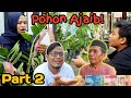 Eybel Dapat Pohon Kembang Ajaib Berbunga Uang - Part 2 | Drama Lucu