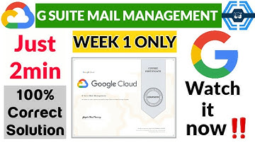 G Suite Mail Management | All Quiz Answers | G Suite Administration | Coursera |