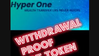 Hyper One Update π Withdrawal Proof Live π₯ Video For My Team Help