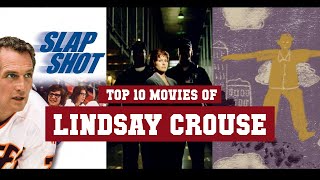 Lindsay Crouse Top 10 Movies | Best 10 Movie of Lindsay Crouse