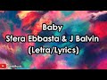 Baby - Sfera Ebbasta &amp; J Balvin (Letra/Sub Español) HD